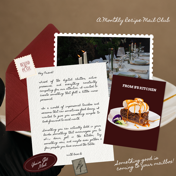 From B's Kitchen - A Monthly Recipe Mail Club