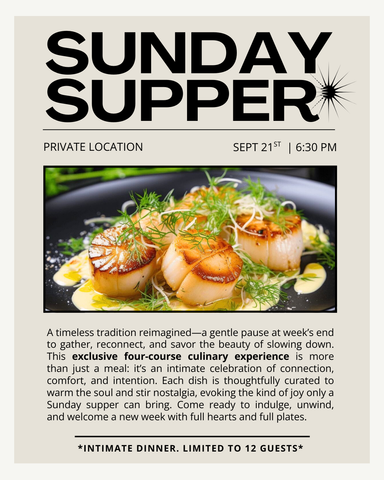Sunday Supper Private Dinner 9/21